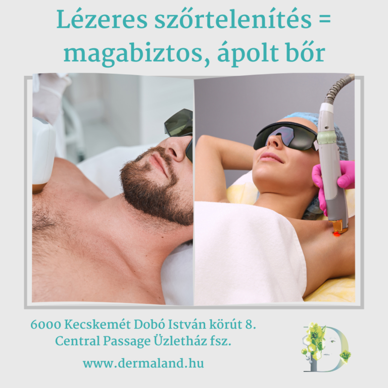 lézeres-szőrtelenítés-diódalézeres-tartós-dermaland-kecskeméti-kozmetika-kozmetikus-melegbarát-férfiaknak-nőknek-ajándék-tavaszi-nyári-nagykőrös-kiskunfélegyháza-cegléd-ballószög-tiszakécske-solt