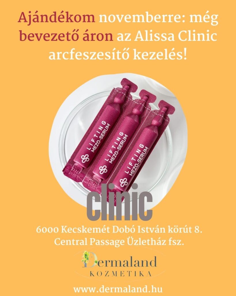 Alissa beauté CLINIC szérumos rádiófrekvenciás antiaging ráncfeltöltés a kecskeméti Dermaland kozimetikában MOST bevezető áron: 25.000 Ft